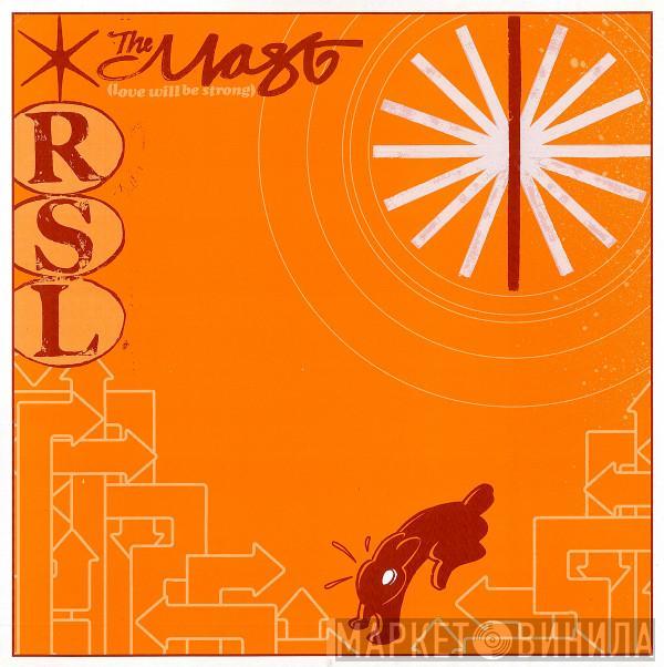 RSL - The Mast (Love Will Be Strong)