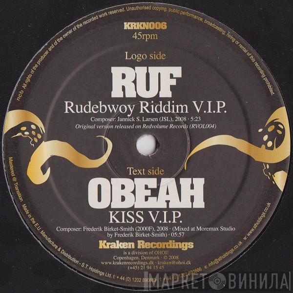 RUF, Obeah  - Rudebwoy Riddim V.I.P. / Kiss V.I.P.