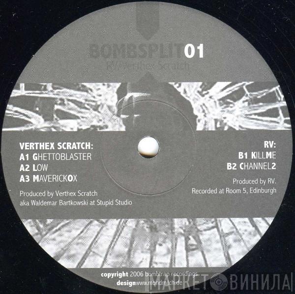 RV  / Verthex Scratch - Bombsplit01