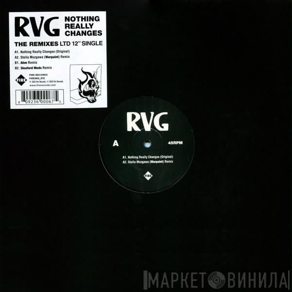 RVG  - Nothing Really Changes (The Remixes)