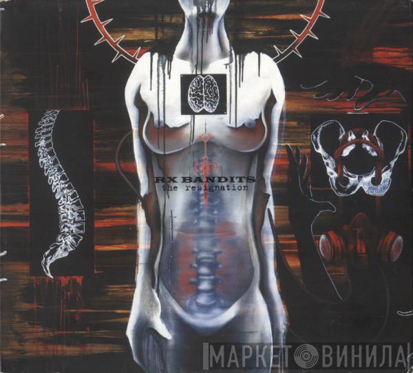 RX Bandits - The Resignation