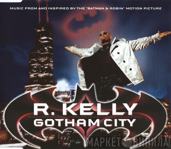 R. Kelly - Gotham City