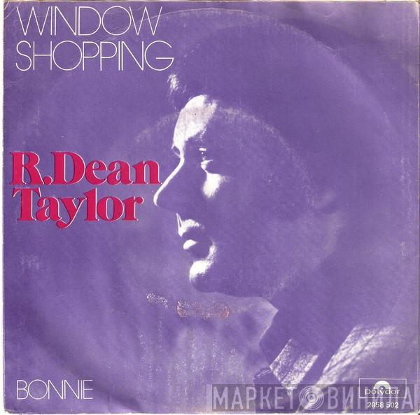 R. Dean Taylor - Window Shopping