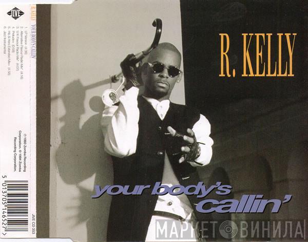 R. Kelly - Your Body's Callin'