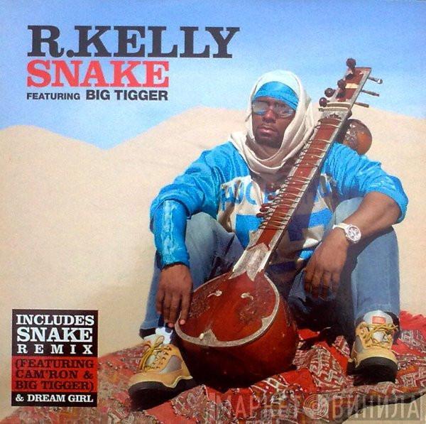 R. Kelly, Big Tigger - Snake