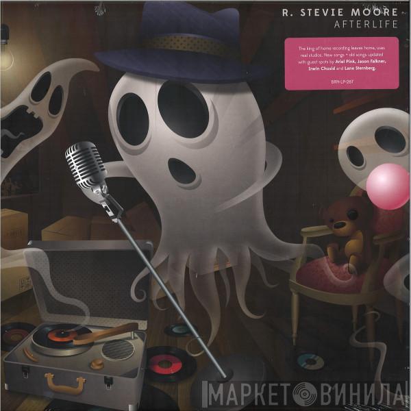 R. Stevie Moore - Afterlife