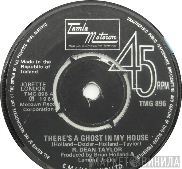 R. Dean Taylor  - There's A Ghost In My House