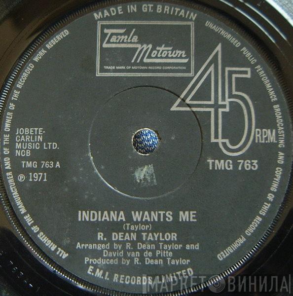 R. Dean Taylor - Indiana Wants Me