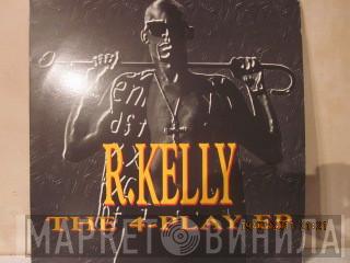 R. Kelly - The 4 Play EP