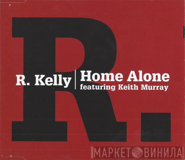 R. Kelly, Keith Murray - Home Alone