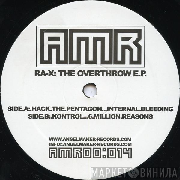 Ra-X - The Overthrow E.P.