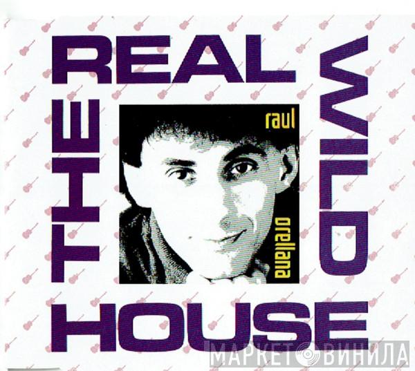  Raúl Orellana  - The Real Wild House