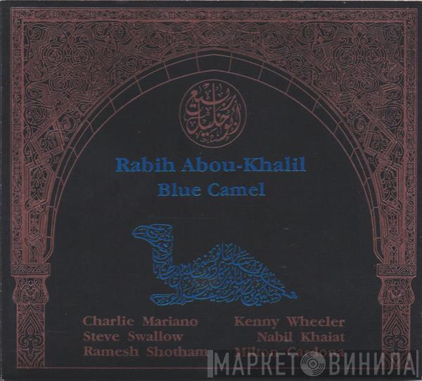  Rabih Abou-Khalil  - Blue Camel