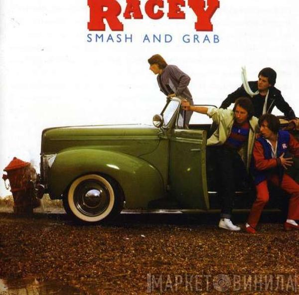 Racey - Smash And Grab