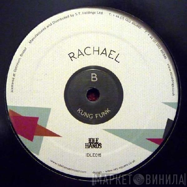 Rachael  - You're Driving Me