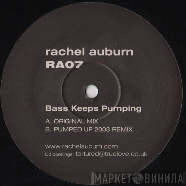 Rachel Auburn - Bass Keeps Pumping