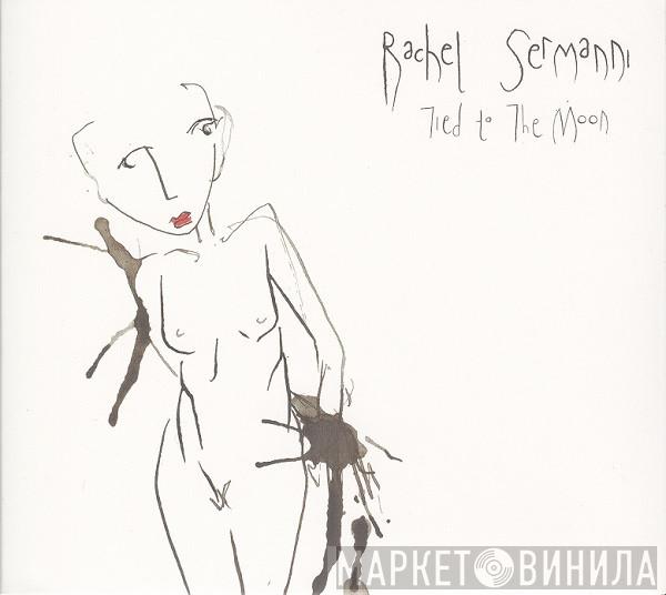 Rachel Sermanni - Tied To The Moon