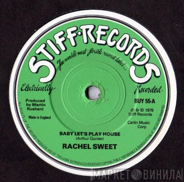 Rachel Sweet - Baby Let's Play House