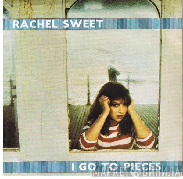 Rachel Sweet - I Go To Pieces