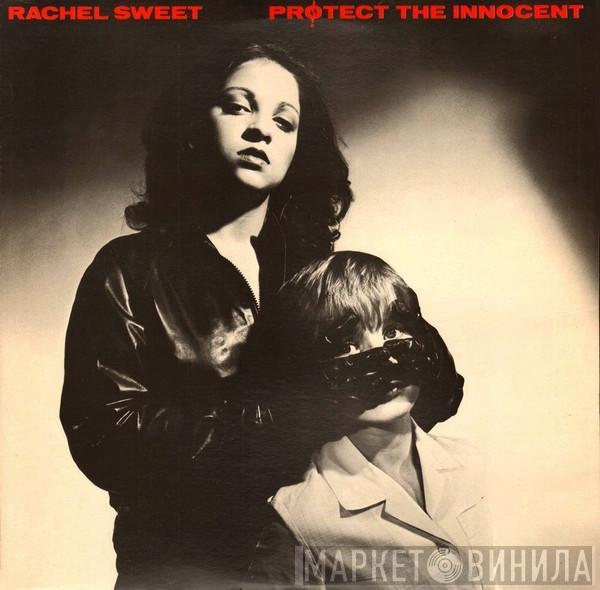 Rachel Sweet - Protect The Innocent