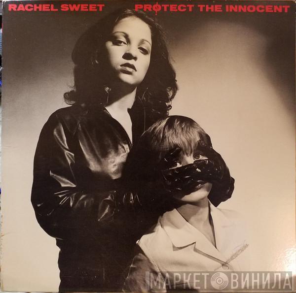  Rachel Sweet  - Protect The Innocent