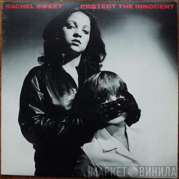  Rachel Sweet  - Protect The Innocent