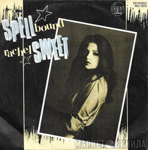 Rachel Sweet - Spellbound