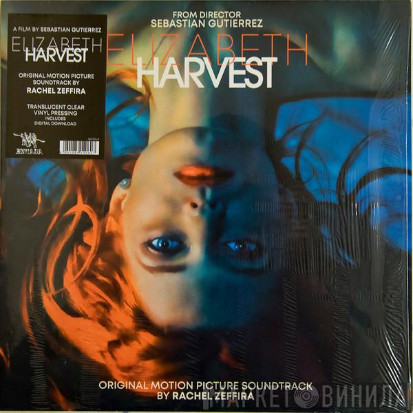 Rachel Zeffira - Elizabeth Harvest