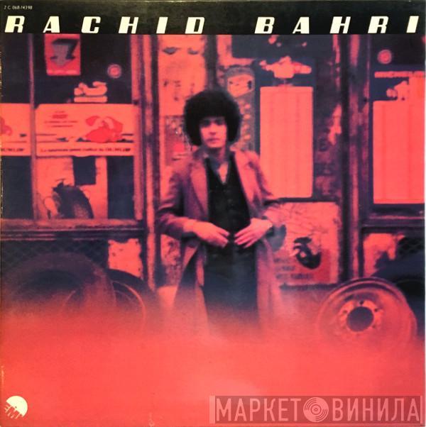 Rachid Bahri - Rachid Bahri