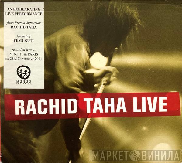 Rachid Taha - Live