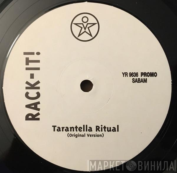Rack-it! - Tarantella Ritual