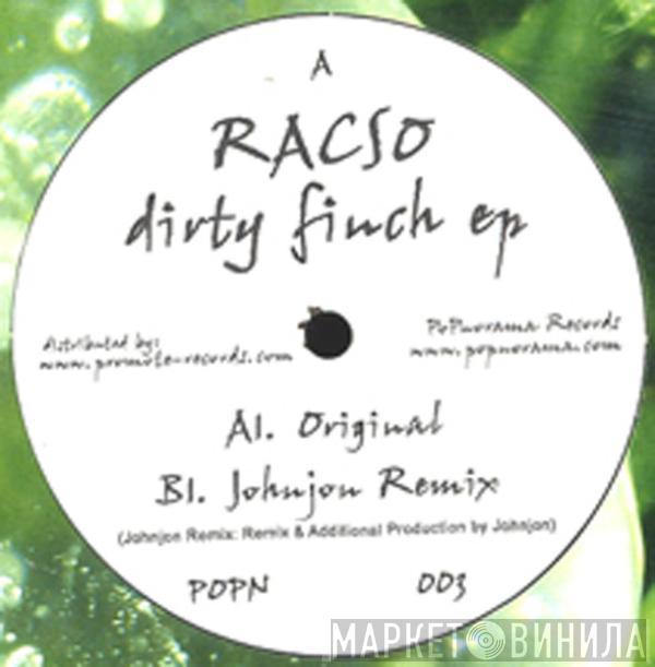  Racso  - Dirty Finch