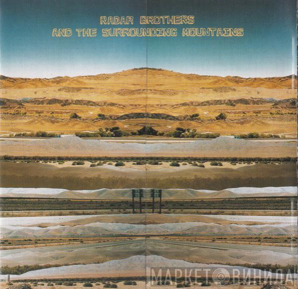 Radar Bros. - And The Surrounding Mountains