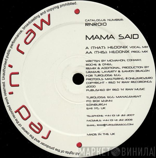 Radars - Mama Said
