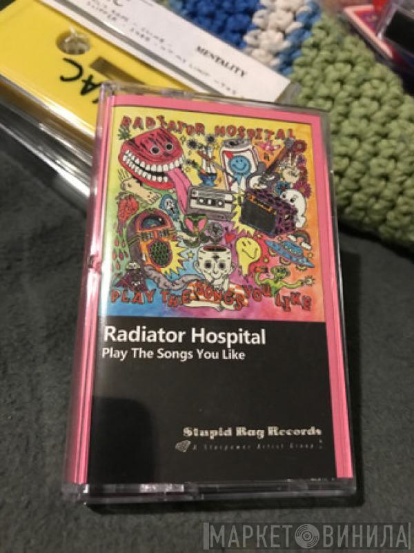 Radiator Hospital - Play The Songs You Like