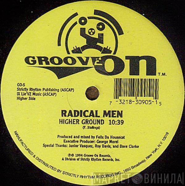 Radical Men - Higher Ground