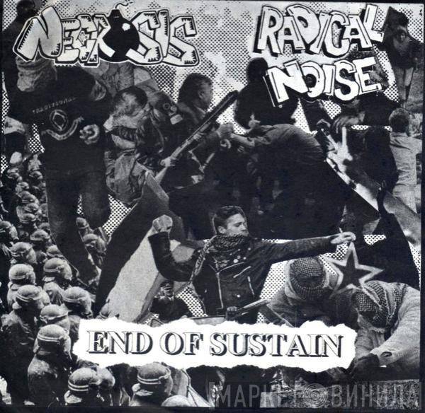 Radical Noise, Necrosis - End Of Sustain