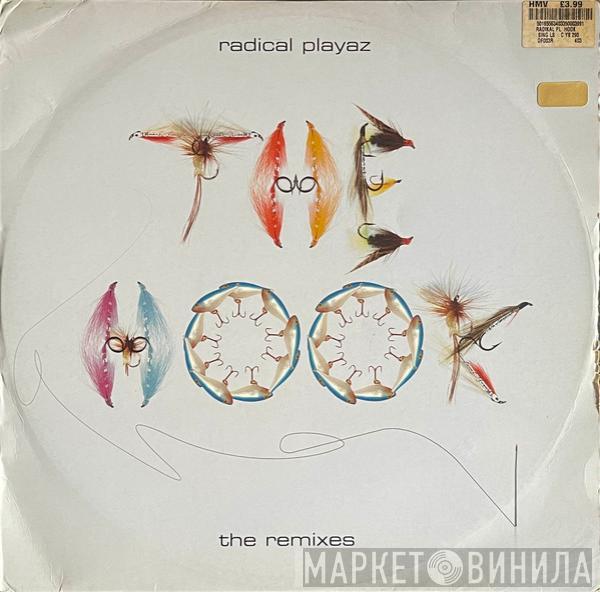 Radical Playaz - The Hook (The Remixes)