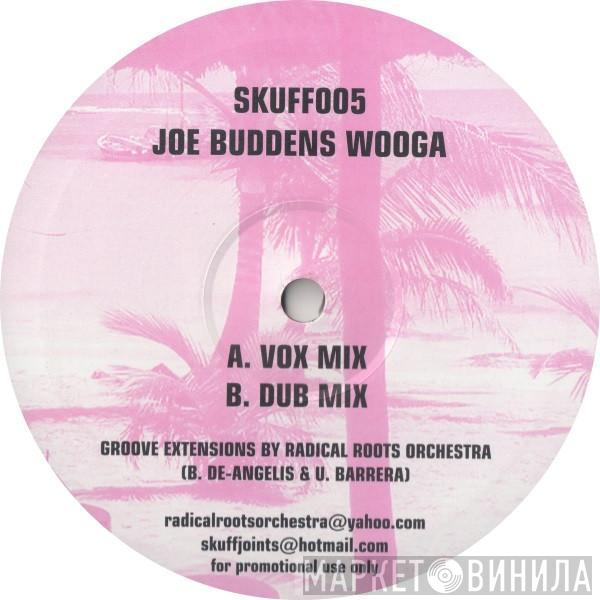 Radical Roots Orchestra  - Joe Buddens Wooga