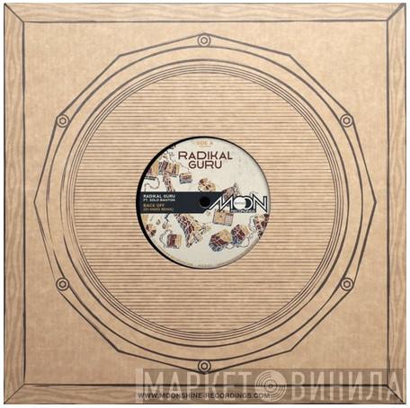 Radikal Guru, Solo Banton, Echo Ranks - Back Off / Raggamuffin Souljah