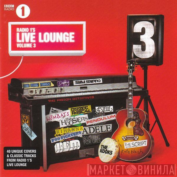  - Radio 1's Live Lounge Volume 3