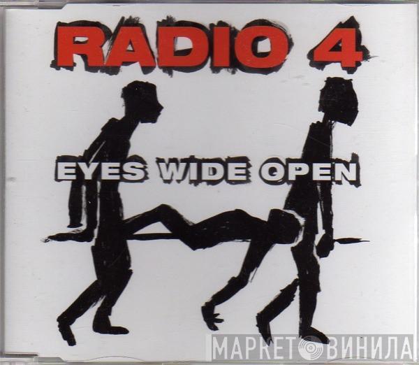 Radio 4 - Eyes Wide Open / Struggle