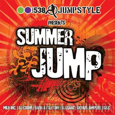  - Radio 538 Jumpstyle Presents Summer Jump