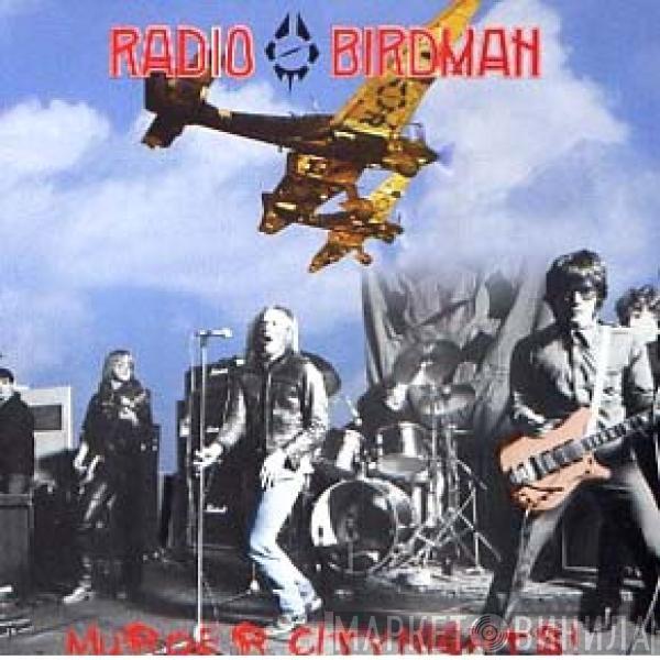 Radio Birdman - Murder City Nights!