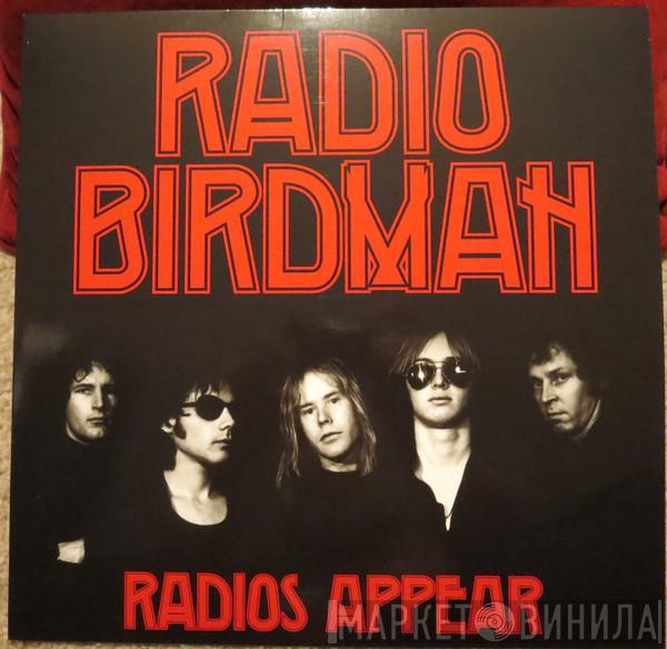  Radio Birdman  - Radios Appear