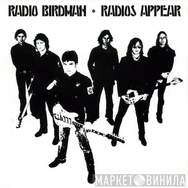  Radio Birdman  - Radios Appear