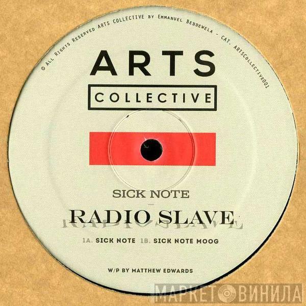 Radio Slave - Sick Note