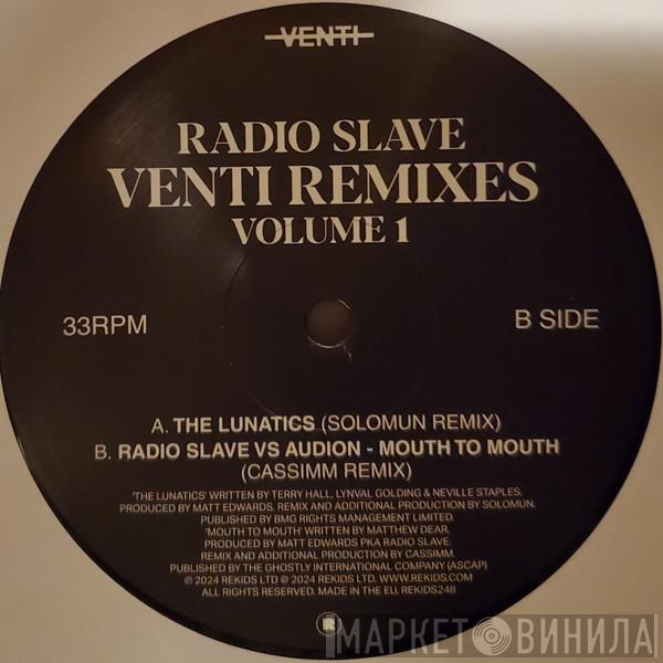 Radio Slave - Venti Remixes Volume 1