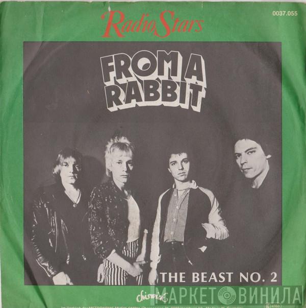  Radio Stars  - From A Rabbit