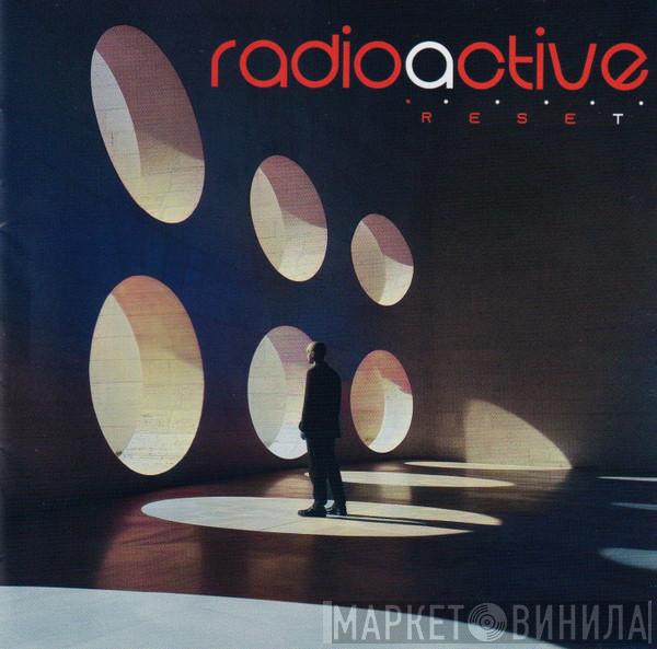Radioactive  - Reset
